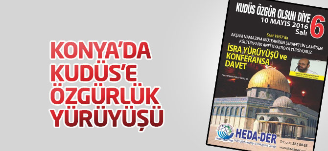 HEDADER'den Kudüs'e özgürlük yürüyüşü