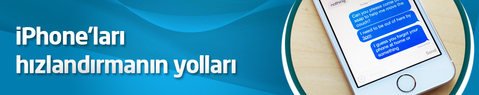 iPhone'ları hızlandırmanın yolları