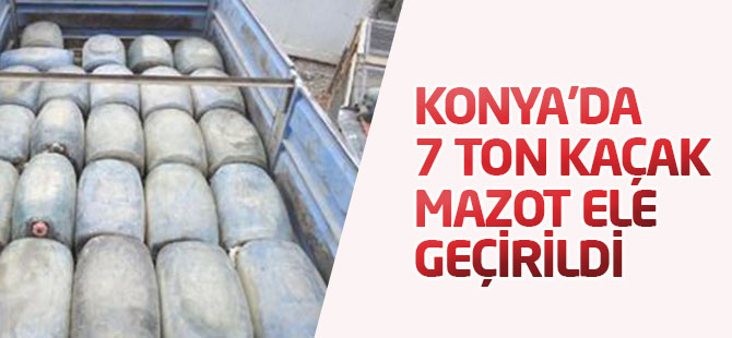 Konya'da 7 Ton Kaçak Mazot Ele Geçirildi