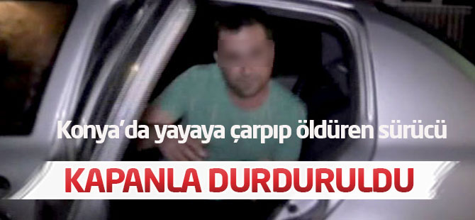 Yayaya çarpıp öldüren sürücü kapanla durduruldu