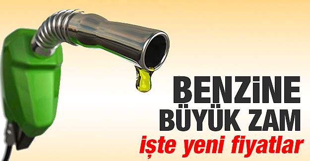 Benzine zam geldi