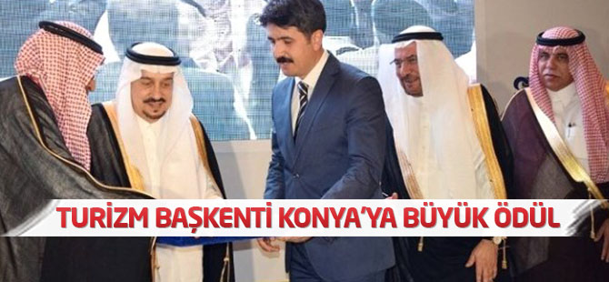 İslam Dünyası Turizm Başkenti Konya'ya Büyük Ödül