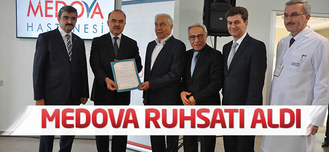 MEDOVA ruhsatı aldı