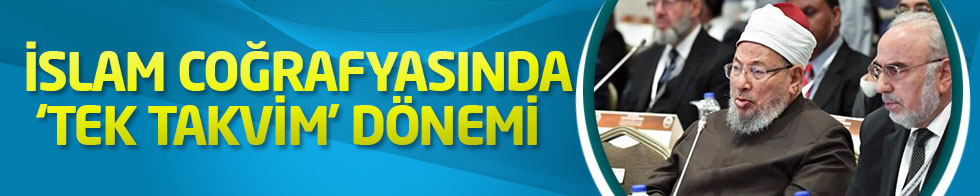 İslam coğrafyasında ‘tek takvim’ dönemi