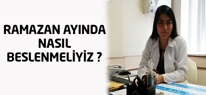 Ramazan ayında beslenme önerileri