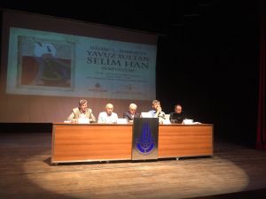"Hâdimü'l-Haremeyn Yavuz Sultan Selim Han Sempozyumu"