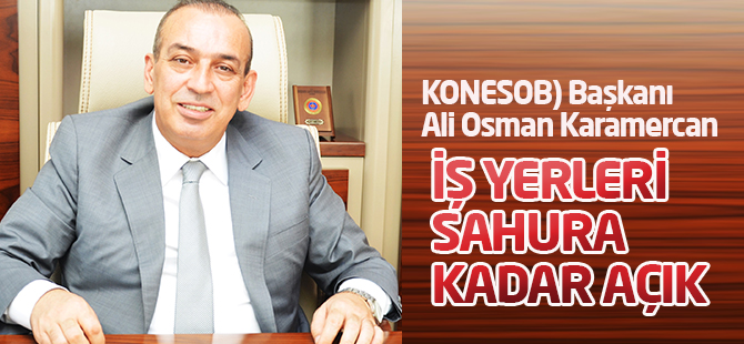 Ramazanda iş yerleri sahura kadar açık