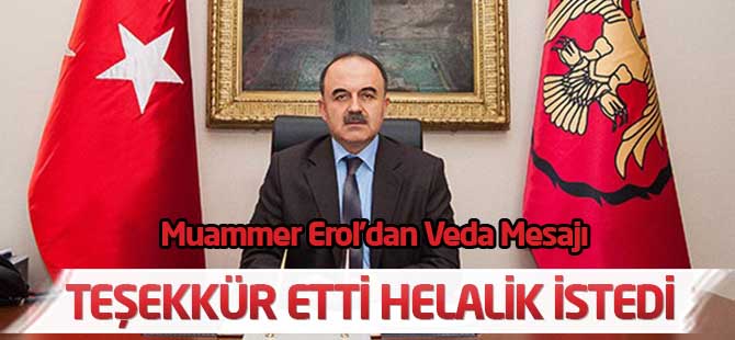 Muammer Erol’un Veda Mesajı