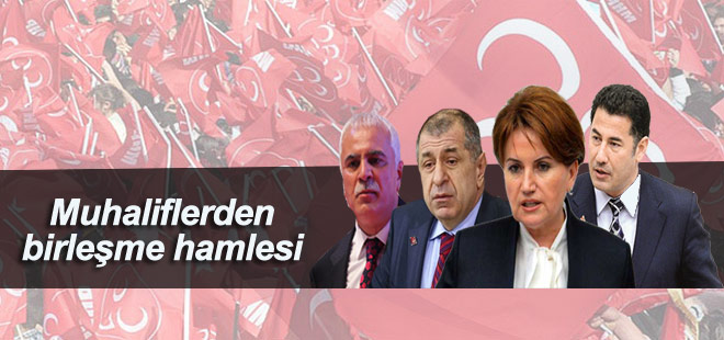 MHP'de muhaliflerden birleşme hamlesi