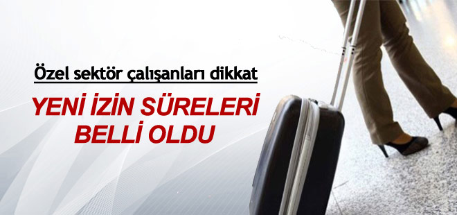 Kim ne kadar yıllık izin kullanabilir? İşte yeni izin süreleri!