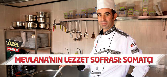 Mevlana’nın lezzet sofrası