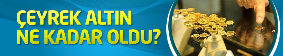 Çeyrek altın ne kadar?
