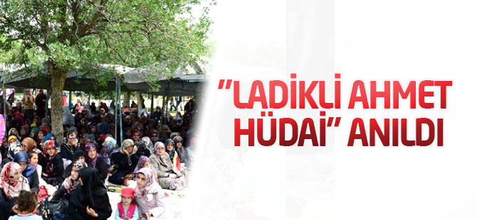 Konya'da "Ladikli Ahmet Hüdai" Anıldı