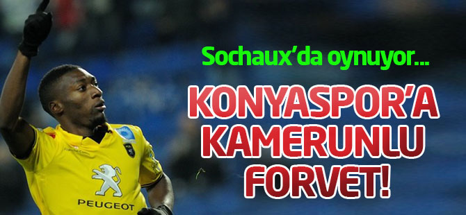 Konyaspor’a Kamerunlu forvet!