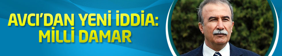 Avcı’dan yeni iddia