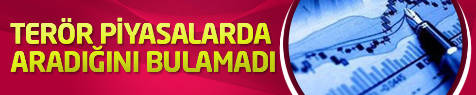 Terör piyasalarda aradığını bulamadı