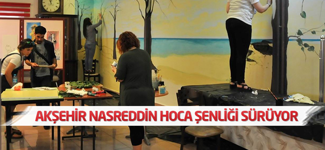 Akşehir Nasreddin Hoca Şenliği Sürüyor