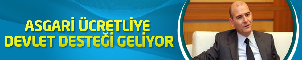 Asgari ücretliye devlet desteği geliyor