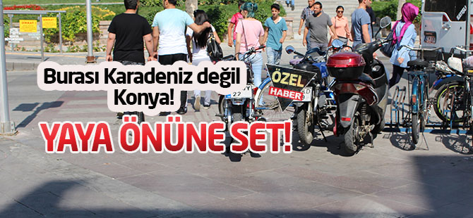 Burası Karadeniz değil! Yaya önüne set!