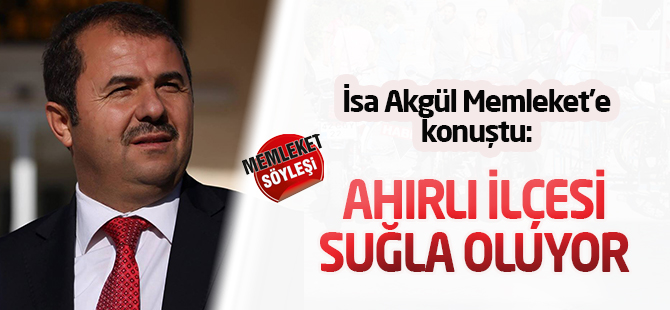 Ahırlı İlçesi'nin ismi değişiyor!