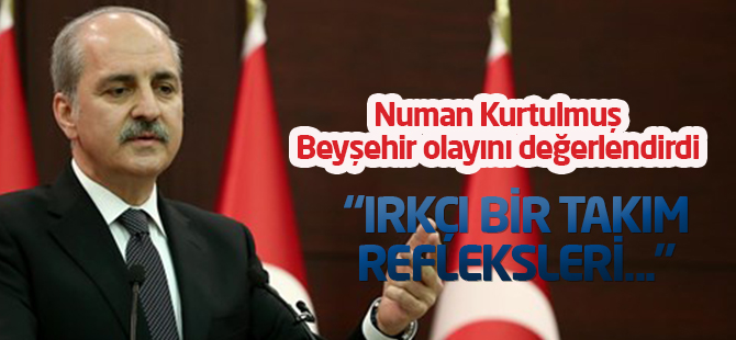 Kurtulmuş'tan Beyşehir değerlendirmesi