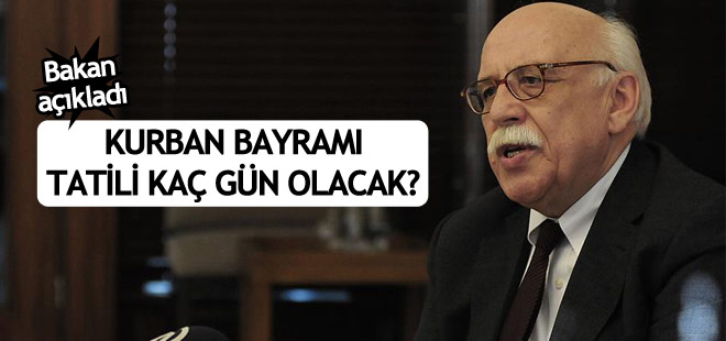 Bayram tatili kaç gün olacak? Bakan açıkladı