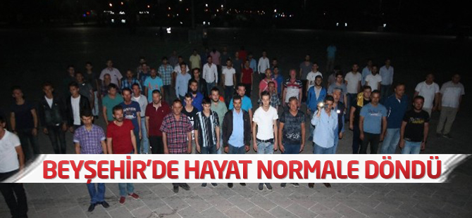 Beyşehir'de hayat normale döndü