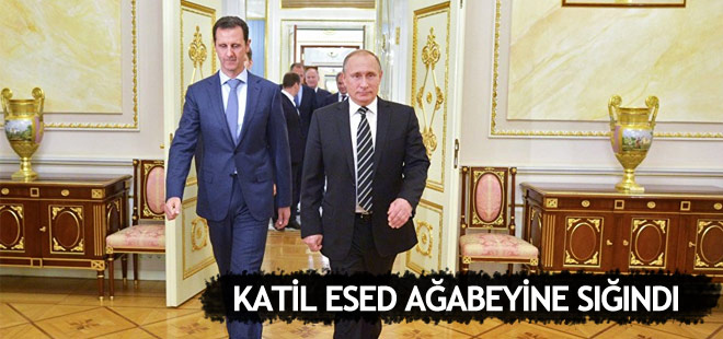 Katil Esed yine Putin'e sığındı