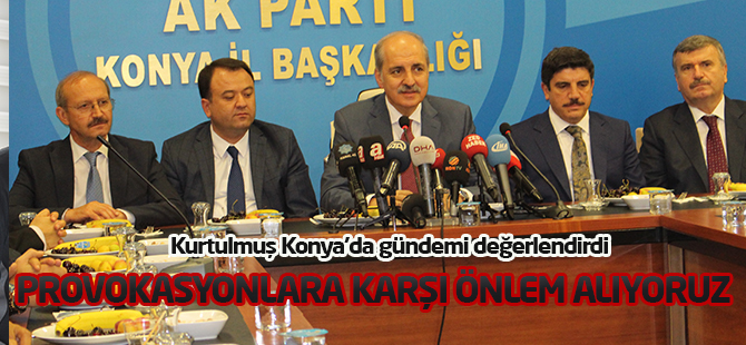 Numan Kurtulmuş'tan Konya'da önemli açıklamalar
