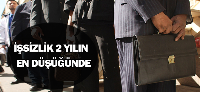 İşsizlik 2 yılın en düşüğünde
