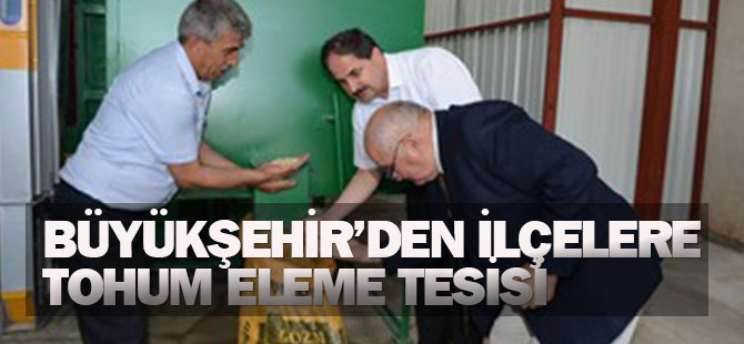 Konya Büyükşehir Belediyesinden ilçelere tohum eleme tesisi
