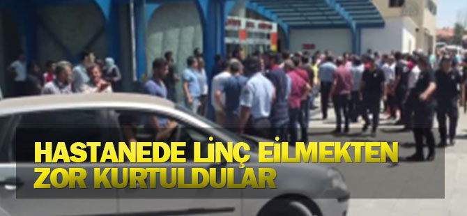 Sağlık kontrolü sırasından linçten zor kuruldular