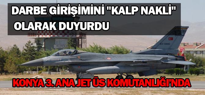 Darbe girişimini "kalp nakli" olarak duyurdu