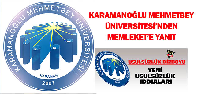 Karamanoğlu Mehmetbey Üniversitesi’nden Memleket'e yanıt