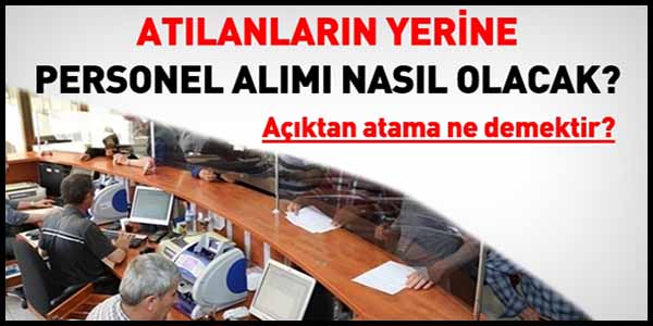Boş Kadrolara Açıktan Atamalar Nasıl Yapılacak?