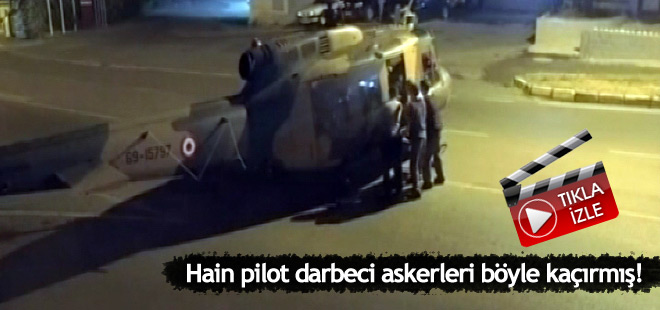 Darbeci hainler helikopterle kaçtı