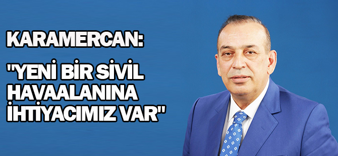"Yeni bir sivil havaalanına ihtiyacımız var"