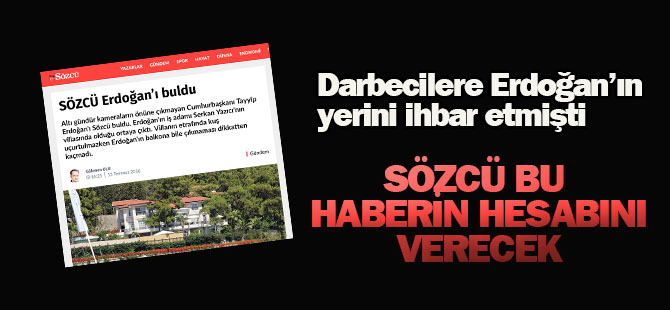 Sözcü o haberin hesabını verecek!