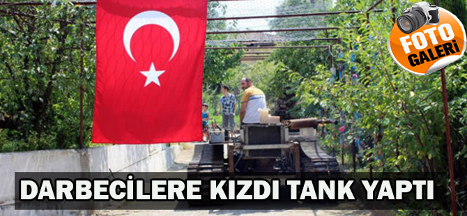 Darbecilere kızdı tank yaptı