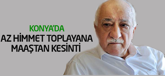 Az himmet toplayana "maaştan kesinti" cezası