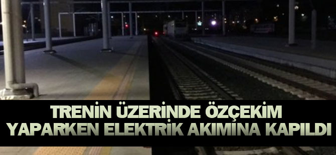 Trenin Üzerinde Özçekim Yaparken Elektrik Akımına Kapıldı