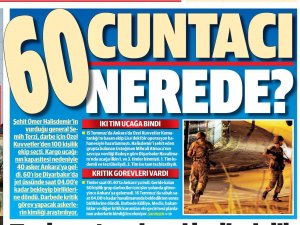 60 darbeci asker aranıyor