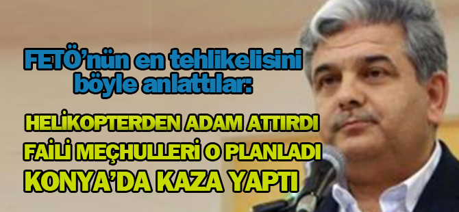 Sarıçiçek: İçel, Bütün Faili Meçhulleri Planladı, Helikopterden Adam Attırdı
