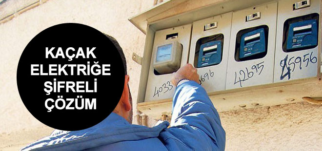 Kaçak elektriğe karşı şifreli çözüm