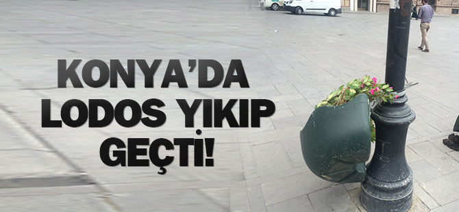 Konya'da lodos yıkıp geçti!