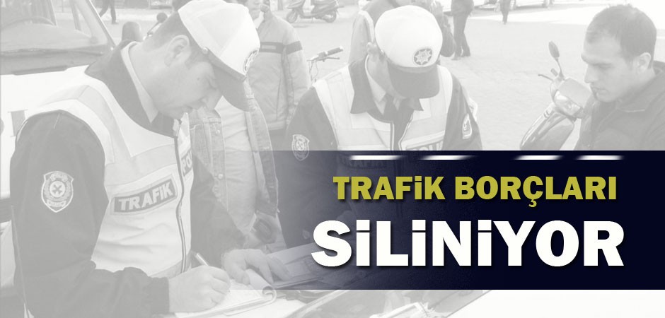 Trafik borçlarından kurtulmak için bu fırsat kaçmaz!
