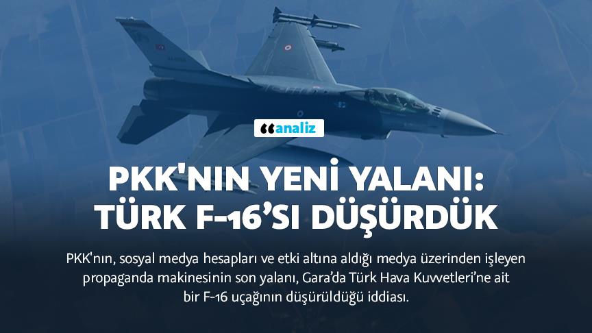 PKK'nın yeni yalanı: Türk F-16’sı düşürdük
