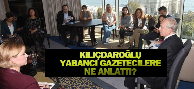 Amerikalı muhabir Kılıçdaroğlu görüşmesini yazdı