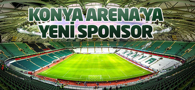 Konya Arena’ya Turkcell sponsor oluyor