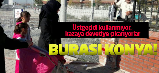 Üstgeçidi kullanmayan vatandaşlar kazaya davetiye çıkarıyor